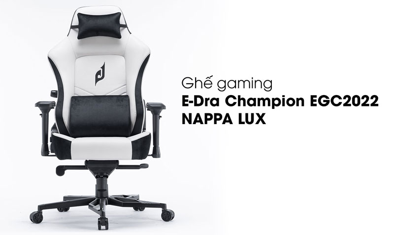 E-Dra Champion EGC2022 NAPPA LUX | Tính năng nổi bật